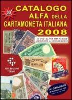 Catalogo euro-unificato Alfa delle monete estere. Canada di Alberto Boasso, Sergio Gullino edito da Alfa Edizioni