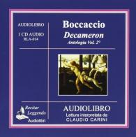 Decamerone. Antologia. Audiolibro. CD Audio vol.2 di Giovanni Boccaccio edito da Recitar Leggendo Audiolibri