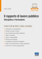 Il rapporto di lavoro pubblico. Disciplina e formulario di Angelo Capalbo edito da Maggioli Editore