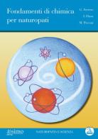 Fondamenti di chimica per naturopati. Con CD Audio di Gianmichele Ferrero, Ivan Husu, Mario Picconi edito da Enea Edizioni