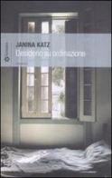Desiderio su ordinazione di Janina Katz edito da Lantana Editore