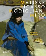 Matisse, Picasso, Modigliani, Miró. Capolavori del disegno dal Musée de Grenoble. Ediz. a colori edito da Giunti Editore
