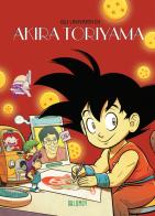 Gli universi di Akira Toriyama edito da Oblomov Edizioni