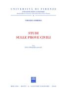 Studi sulle prove civili di Virgilio Andrioli edito da Giuffrè