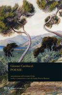 Poesie di Giosuè Carducci edito da Rizzoli
