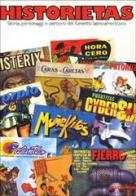 Historietas. Storia, personaggi e percorsi del fumetto latinoamericano. Catalogo della mostra (Milano, 1997) edito da Mazzotta