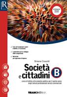 Società e cittadini. (Adozione tipo B). Per il 5° anno delle Scuole superiori. Con ebook. Con espansione online di Simone Crocetti edito da Tramontana