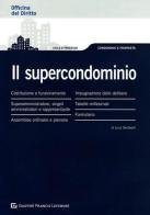 Il supercondominio di Luca Santarelli edito da Giuffrè
