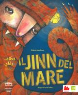 Il jinn del mare. Ediz. italiana e araba di Dubai Abulhoul edito da Gallucci Kalimat
