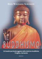 Il buddhismo di Hans W. Schumann edito da Armenia