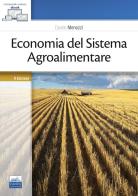 Economia del sistema agroalimentare di Davide Menozzi edito da Edises