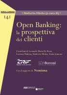 Open Banking: la prospettiva dei clienti edito da Bancaria Editrice