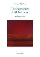 The economics of globalization. An introduction di Pompeo Della Posta edito da Edizioni ETS
