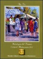 Antologia del Premio letterario città di Melegnano 2011 edito da Montedit
