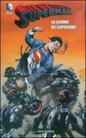 La legione dei supereroi. Superman vol.24 edito da Lion