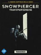 Snowpiercer. Transperceneige vol.2.1 di Jean-Marc Rochette, Olivier Bocquet edito da Editoriale Cosmo