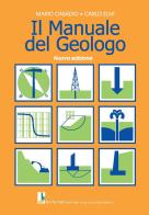 Il manuale del geologo di Mario Casadio, Carlo Elmi edito da Bonomo