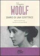 Diario di una scrittrice di Virginia Woolf edito da Minimum Fax