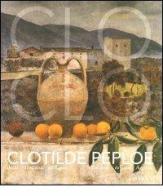 Clotilde Peploe (1915-1997). Dalla Toscana all'Egeo-Tuscany to the Aegean. Catalogo della mostra (Firenze, 31 marzo-28 giugno 2004) edito da Sillabe