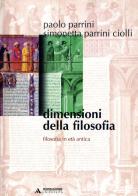Dimensioni della filosofia di P. Parrini, S. Parrini Ciolli edito da Mondadori Università