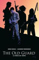 The old guard vol. 2 di Greg Rucka, Leandro Fernández edito da Panini Comics