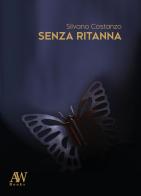 Senza Ritanna di Silvano Costanzo edito da AW Books
