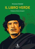 Il libro verde di Muhammar Gheddafi edito da Passaggio al Bosco
