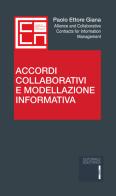 Accordi collaborativi e modellazione informativa di Paolo Ettore Giana edito da Editoriale Scientifica