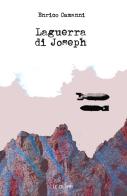La guerra di Joseph di Enrico Camanni edito da Le Commari Edizioni