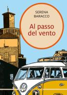 Al passo del vento di Serena Baracco edito da Linea Edizioni