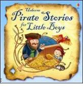 Pirate stories for little boys edito da Usborne
