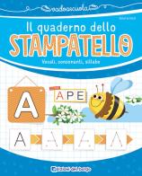 Il quaderno dello stampatello. Vocali, consonanti, sillabe di Roberta Fanti edito da Edizioni del Borgo