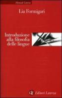 Introduzione alla filosofia delle lingue di Lia Formigari edito da Laterza