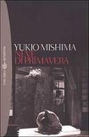 Neve di primavera di Yukio Mishima edito da Bompiani