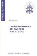 I tempi di nomina dei parroci (can. 522 CIC) di Paolo Gherri edito da Lateran University Press