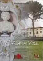Villa Capponi Vogel. Arte e storia di Giampaolo Trotta edito da Masso delle Fate
