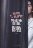 Memorie di una donna medico di Nawal al Saadawi edito da Fandango Libri