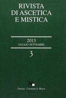 Rivista di ascetica e mistica (2013) vol.3 edito da Nerbini