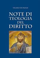 Note di teologia del diritto di Velasio De Paolis edito da Marcianum Press