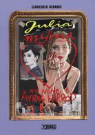 Il mio nome è Myrna Harrod. Julia & Myrna di Giancarlo Berardi edito da Sergio Bonelli Editore