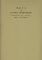 Scritti sulla storia dei caratteri e della tipografia di Giovanni Mardersteig edito da Il Polifilo