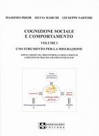Cognizione sociale e comportamento vol.1 di Massimo Prior, Giuseppe Sartori, Silvia Marchi edito da UPSEL Domeneghini