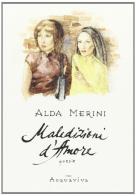 Maledizioni d'amore di Alda Merini edito da Acquaviva