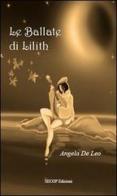 Le Ballate di Lilith di Angela De Leo edito da Secop
