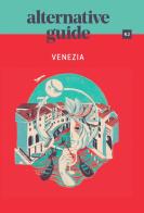 Venezia. Ediz. inglese di Veronica Gabbuti, Valerio Stefanori, Paolo Ermano edito da The Trip
