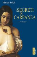 I segreti di Carpanea di Matteo Soldi edito da Ares