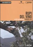 Rupi del vino. Con DVD di Ermanno Olmi edito da Edizioni Cineteca di Bologna