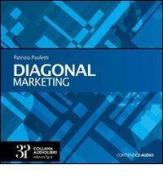 Diagonal marketing. Con CD Audio. Ediz. multilingue di Patrizio Paoletti edito da Edizioni 3P
