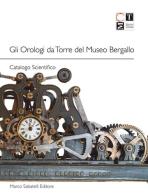 Il museo dell'orologio Bergallo. Ediz. multilingue di Daniele Pons edito da Sabatelli