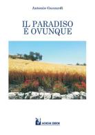 Il paradiso è ovunque di Antonio Guzzardi edito da Mohicani Edizioni